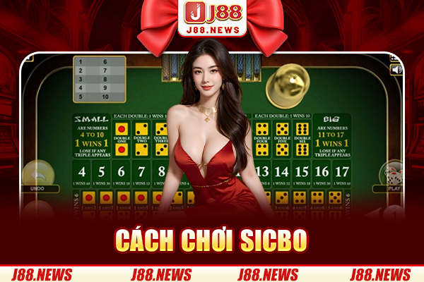 Cách chơi Sicbo thắng đều tay trong casino